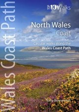 Wales Coast Path - Top 10 Walks Series - Tony Bowerman - 9781908632159