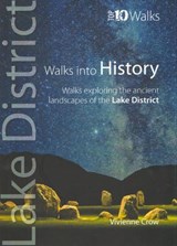 Walks with History - Top 10 Walks Series, Lake District - Vivienne Crow - 9781908632203