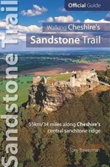 Walking Cheshire's Sandstone Trail: Official Guide - Tony Bowerman - 9781908632333