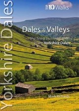 Dales & Valleys - Top 10 Walks Series, Yorkshire Dales - Mark Richards - 9781908632357