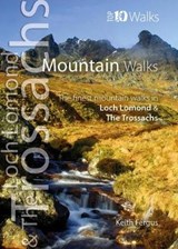 Loch Lomond & The Trossachs Mountain Walks - Keith Fergus - 9781908632562