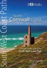 North Cornwall Coast Circular Walks - Dennis Kelsall - 9781908632722