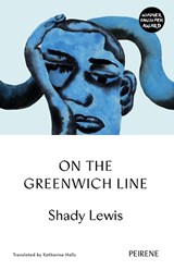 On the Greenwich Line - Shady Lewis - 9781908670953