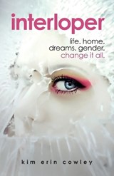 Interloper - COWLEY,  Kim Erin - 9781908706300