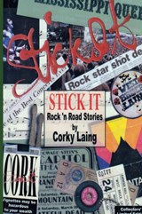 Stick It - Rock and Road Stories - LAING,  Corky - 9781908728418