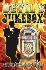 The Devil's Jukebox - Neil Nixon - 9781908728562