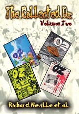 The Collected Oz Volume Two - Richard Neville - 9781908728630