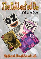 The Collected Oz Volume One - Richard Neville - 9781908728661