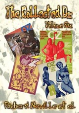 The Collected Oz Volume Six - Richard Neville - 9781908728722