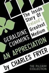 Geraldine Cummins - Charles Fryer - 9781908733825