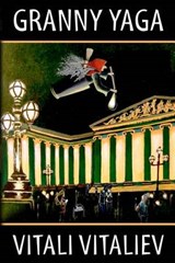 Granny Yaga - Vitali Vitaliev - 9781908756749