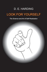 Look For Yourself - Douglas Edison Harding - 9781908774118