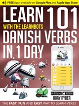 Learn 101 Danish Verbs in 1 Day - Rory Ryder - 9781908869319