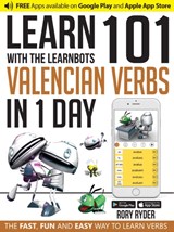 Learn 101 Valencian Verbs In 1 Day - Rory Ryder - 9781908869388