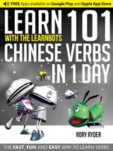 Learn 101 Chinese Verbs in 1 Day - Rory Ryder - 9781908869432