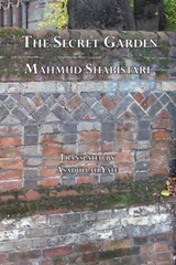The Secret Garden - Mahmud Shabistari - 9781908892195