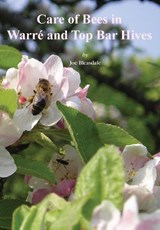Care of Bees in Warre and Top Bar Hive - Joe Bleasdale - 9781908904584