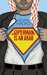 Superman is an Arab | Joumana Haddad | 