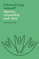 Enfranchising Ireland? -  - 9781908997845