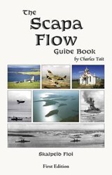 The Scapa Flow Guide Book - TAIT,  Charles - 9781909036024