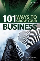 101 Ways to Grow Your Business - Hugh Williams - 9781909104051