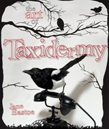 The Art of Taxidermy - Jane Eastoe - 9781909108356