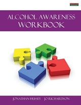 Alcohol Awareness Workbook [Probation Series] - Jonathan Hussey ; Jo Richardson - 9781909125261