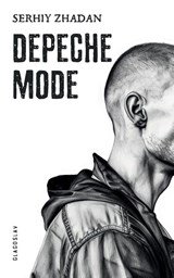 Depeche Mode - Serhiy Zhadan - 9781909156845