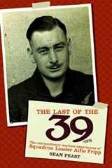 Last of the 39-ers - FEAST,  Sean - 9781909166158
