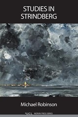 Studies in Strindberg - Michael Robinson - 9781909188020