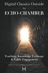 Digital Classics Outside the Echo-Chamber - BODARD,  Gabriel ; Romanello, Matteo - 9781909188488