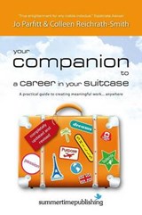The Career in Your Suitcase Companion - Jo Parfitt ; Colleen Reichrath-Smith - 9781909193154