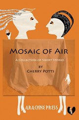 Mosaic of Air - POTTS,  Cherry - 9781909208032
