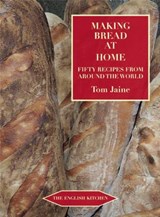 Making Bread at Home - JAINE,  Tom - 9781909248311