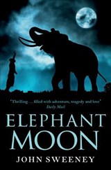Elephant Moon - John Sweeney - 9781909269101