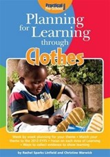 Planning for Learning through Clothes - Rachel Sparks-Linfield ; Christine Warwick - 9781909280410