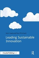 Leading Sustainable Innovation - Nick Coad ; Paul Pritchard - 9781909293663
