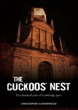 Cuckoos' Nest - CATHERWOOD,  Christopher - 9781909349636
