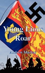 Young Lions Roar - Andrew Mackay - 9781909395275