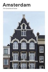 Amsterdam: the considered guide -  - 9781909399921
