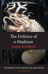 The Defence of a Madman - August Strindberg - 9781909408159