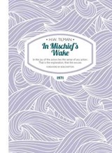 In Mischief's Wake Paperback - Major H. W. Tilman - 9781909461369