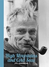 High Mountains and Cold Seas Paperback - Mr John R.L. Anderson - 9781909461444