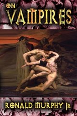 On Vampires - Ronald Murphy - 9781909488519
