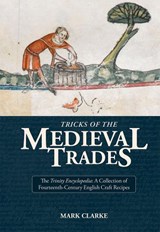 Tricks of the Medieval Trades - CLARKE,  Mark - 9781909492653