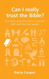 Can I really trust the Bible? - Barry Cooper - 9781909559134