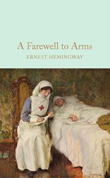 A Farewell To Arms | Ernest Hemingway | 