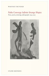 Paths Converge: Infinite Strange Shapes - Whitney McVeigh - 9781909631496