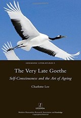The Very Late Goethe - Charlotte Lee - 9781909662124