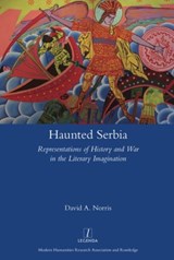 Haunted Serbia - David Norris - 9781909662650